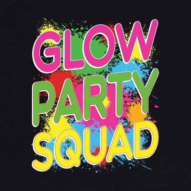 Glow Party Squad by DigitalCreativeArt